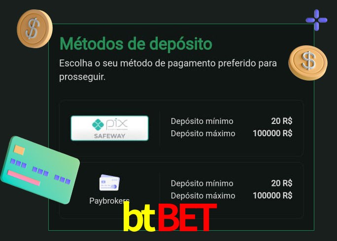 O cassino btbet oferece uma grande variedade de métodos de pagamento